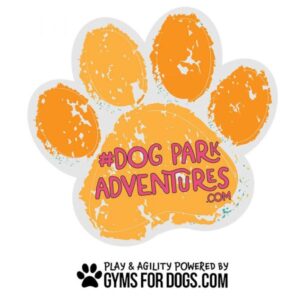 The Custom Dog Park Paw Sign (36" W x 36" H) features an orange paw print with "#DOG PARK ADVENTURES .COM" in pink, "Play & agility powered by GymsForDogs.com" in black below, plus a small dog icon.
