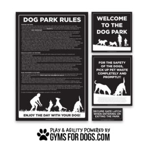 The Dog Park Sign Kit - One Sign Each includes four black-and-white signs with dog and people silhouettes. The set covers park rules, pet waste, gate safety, welcome info, and features the "Gyms for Dogs.com" logo at the bottom.