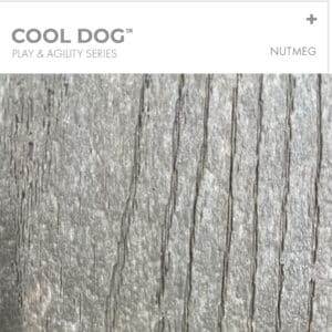 Close-up of weathered wood with vertical grooves. The top of the image features the text: "COOL DOG PLAY & AGILITY SERIES" and "NUTMEG" on a white background.